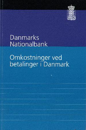 Omkostninger ved betalinger i Danmark