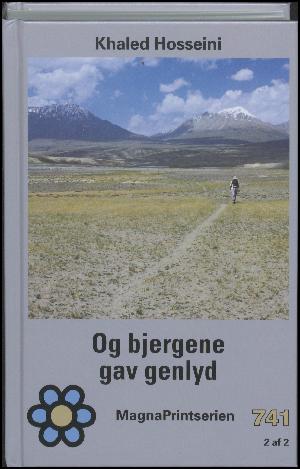 Og bjergene gav genlyd. Bind 2