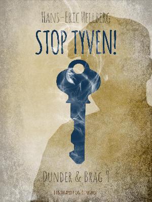 Stop tyven! - med Dunder & Brag