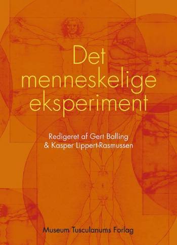 Det menneskelige eksperiment : om menneskesyn og moderne bioteknologi