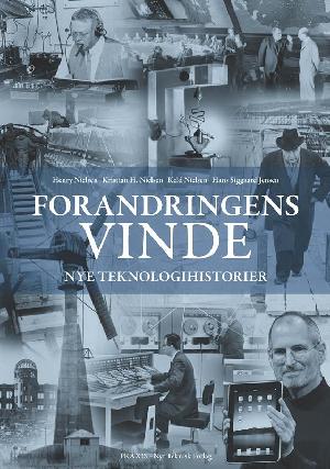 Forandringens vinde : nye teknologihistorier