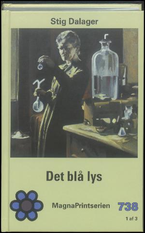 Det blå lys : en roman om Marie Curie. Bind 1