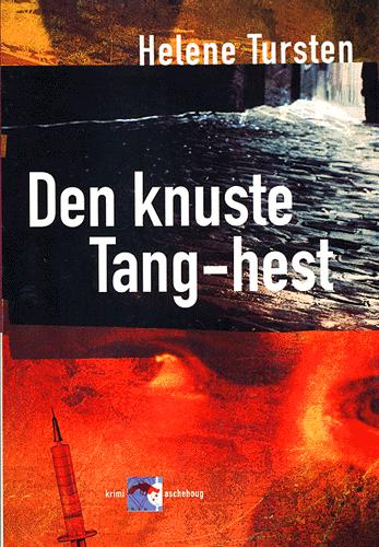 Den knuste tang-hest