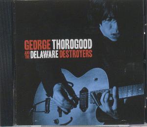 George Thorogood and the Delaware Destroyers