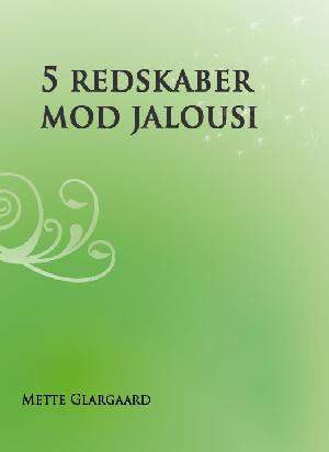 5 redskaber mod jalousi