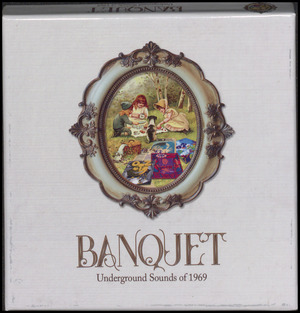 Banquet : underground sounds of 1969