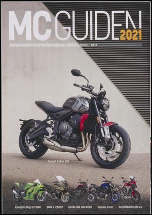 MC-guiden : motorcyklerne på det danske marked : priser, fotos, data. Årgang 2021