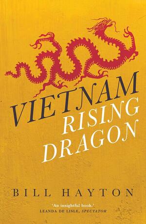 Vietnam : rising dragon
