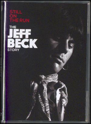 Still on the run - the Jeff Beck story