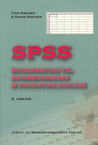 SPSS : introduktion til databehandling & statistisk analyse