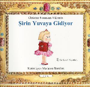 Şirin yuvaya gidiyor