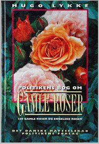 Politikens bog om gamle roser