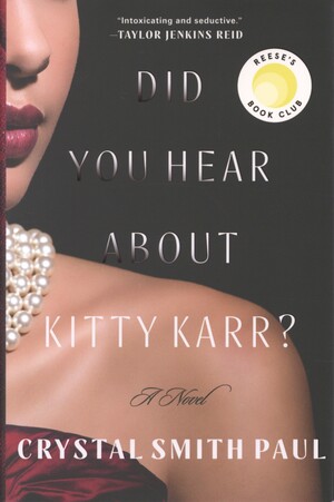 Did you hear about Kitty Karr? : a novel