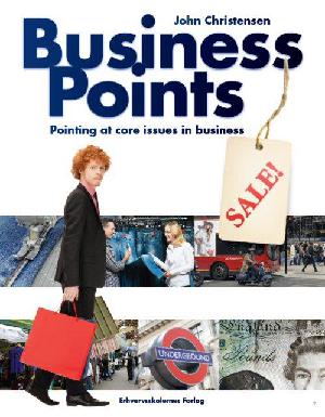 Business points : pointing at core issues in business