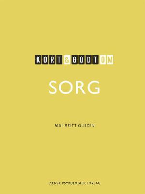 Kort & godt om sorg