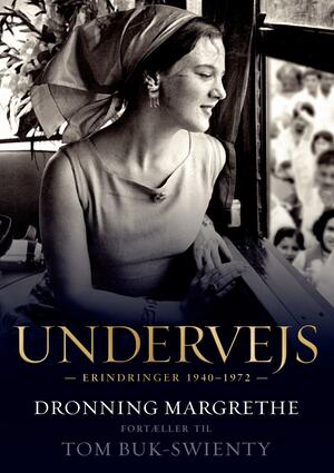 Undervejs : erindringer 1940-1972