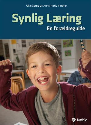 Synlig læring - en forældreguide