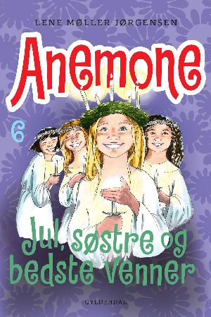 Anemone - jul, søstre og bedste venner