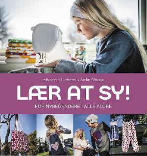 Lær at sy! : for nybegyndere i alle aldre