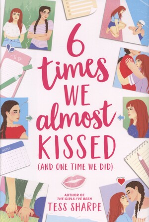 6 times we almost kissed : (and one time we did)