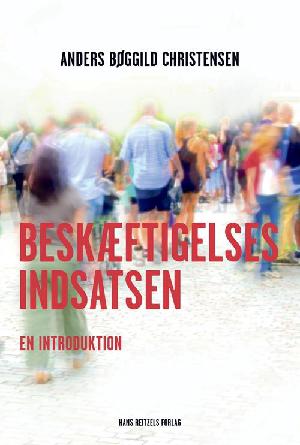 Beskæftigelsesindsatsen : en introduktion