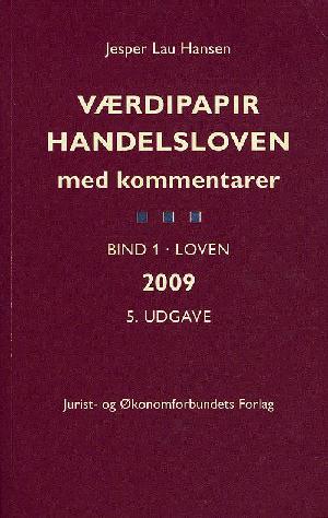 Værdipapirhandelsloven med kommentarer. Bind 1 : Loven