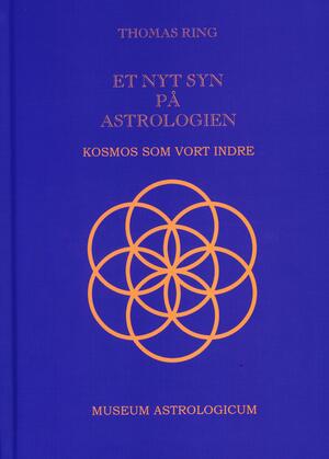 Et nyt syn på astrologien : kosmos som vort indre