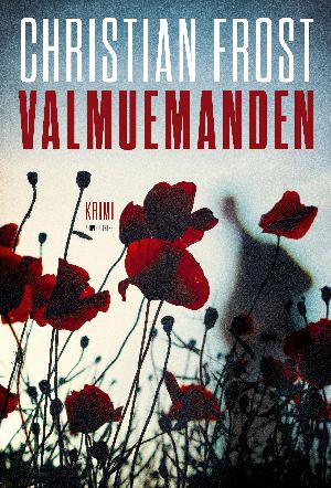 Valmuemanden : krimi