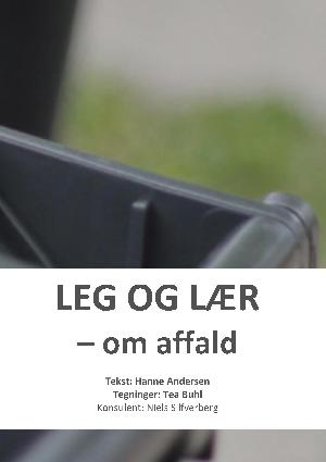 Leg og lær - om affald