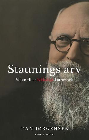 Staunings arv : vejen til et lykkeligt Danmark