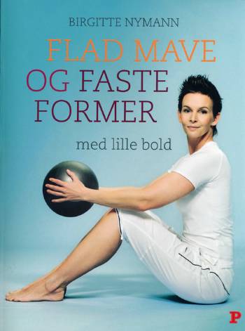 Flad mave og faste former med lille bold