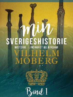 Min Sverigeshistorie bind 1