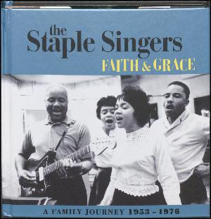 Faith & grace : a family journey 1953-1976