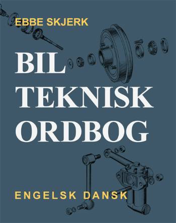 Bilteknisk ordbog : engelsk/dansk