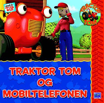 Traktor Tom og mobiltelefonen
