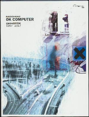 OK computer - OKNOTOK 1997 2017