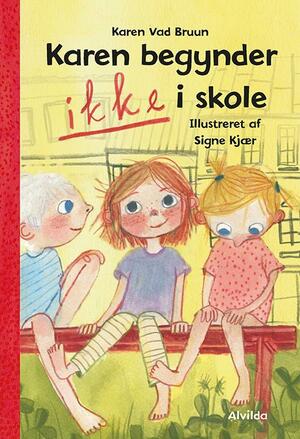 Karen begynder ikke i skole