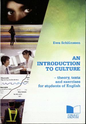 An introduction to culture : theory, texts and exercises for students of English