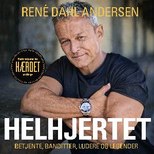 Helhjertet : betjente, banditter, ludere og legender