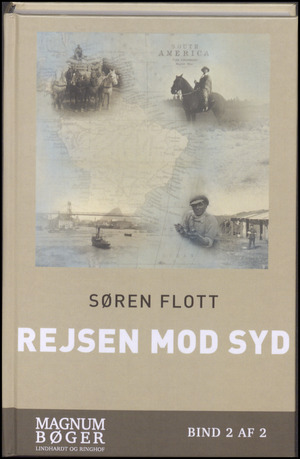 Rejsen mod syd : historien om de danske udvandrere til Argentina. Bind 2