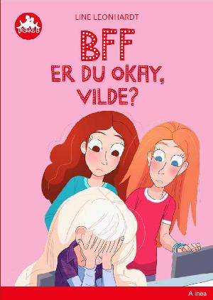 BFF - er du okay, Vilde?