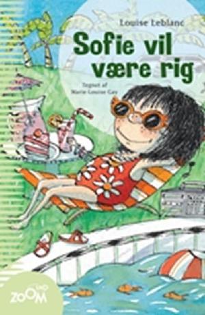 Sofie vil være rig