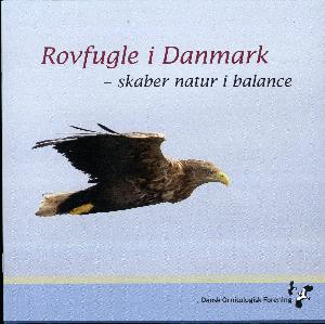Rovfugle i Danmark - skaber natur i balance