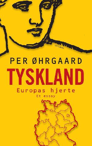 Tyskland - Europas hjerte : et essay