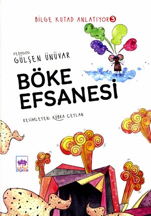 Böke Efsanesi : minik farenin dev ejderha ile maceraları