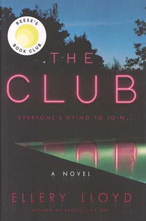 The club : a novel