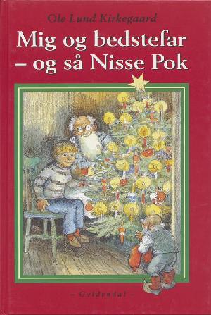 Mig og bedstefar - og så Nisse Pok