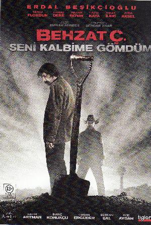 Behzat Ç. : Seni kalbime gömdüm