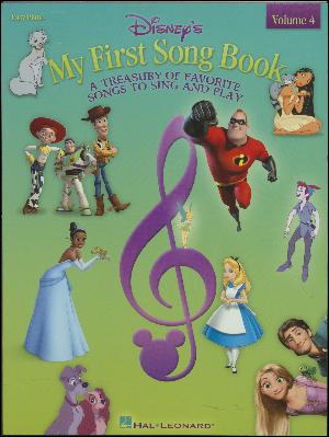 Disney's My first song book : a treasury of favorite songs to sing and play : \easy piano\. Volume 4