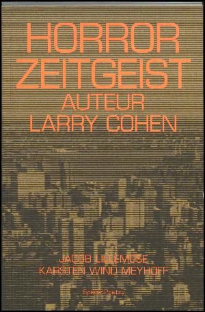 Horror zeitgeist : auteur Larry Cohen